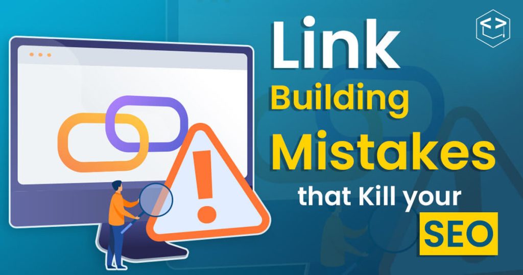 link-building remains a critical factor for improving website rankings. However, in the pursuit of achieving higher search engine rankings, many website owners and digital marketers make crucial mistakes that can actually harm their website's visibility. 
