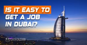 Is it easy to get a job in Dubai?
